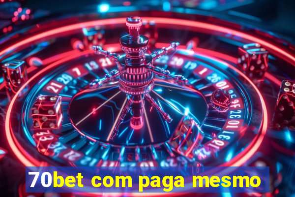 70bet com paga mesmo